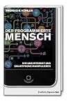 Der programmierte Mensch Der programmierte Mensch