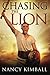 Chasing the Lion (Sword of Redemption #1)