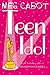 Teen Idol by Meg Cabot