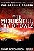 The Mournful Cry of Owls: Short Story