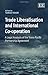 Trade Liberalisation and International Co-operation: A Legal Analysis of the Trans-Pacific Partnership Agreement