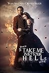Take Me into Your Hell (Italian Edition)