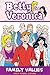 Betty and Veronica: Family Values (Archie & Friends All-Stars)