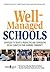 Well-Managed Schools: Strategies to Create a Productive and Cooperative Social Climatein Your Learning Community