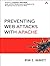 Preventing Web Attacks with Apache