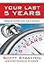 Your Last Five Years: Makin...