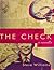 Check: A Novella