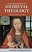An Introduction to Medieval Theology