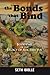 The Bonds That Bind: Book One of the Legacy of Auk Tria Yus