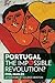 Portugal: The Impossible Re...