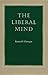 The Liberal Mind