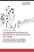 La Inteligencia Musical y su Efecto en el Aprendizaje del Inglés: La música como instrumento creativo para la mejora en la comprensión auditiva y producción oral de nuevos idiomas (Spanish Edition)