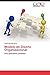 Modelo de Diseño Organizacional: Una aplicación práctica (Spanish Edition)