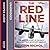 The Red Line: The Gripping Story of the RAF's Bloodiest Raid on Hitler's Germany
