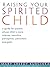 Raising Your Spirited Child