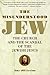 The Misunderstood Jew by Amy-Jill Levine