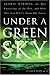 Under a Green Sky