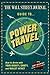The Wall Street Journal Guide to Power Travel by Scott McCartney