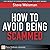 How to Avoid Being Scammed