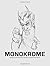 Monokrome: World Class Graf...