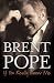 Brent Pope: If You Really K...