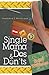 Single Mama Dos and Don'ts
