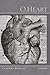 O, Heart by Claudia Keelan