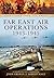 Far East Air Operations 1943-1945 (Despatches from the Front)