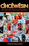 Chcwsin: New Fiction and Poetry from Indigenous Saskatchewan