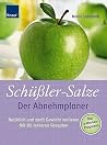 Schüßler Salze - Der Abnehmplaner: Natürlich und sanft Gewicht verlieren