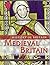 Medieval Britain, 1066 to 1485