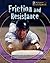Friction and Resistance (Fantastic Forces) (Fantastic Forces)