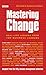 Mastering Change