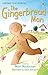 The Gingerbread Man (Usborne First Reading Level 3)