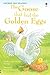 The Goose that Laid the Golden Eggs (Usborne First Reading Level 3)