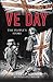 Ve Day: The People's Story