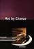Not By Chance: A History of...