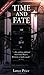 Time and Fate