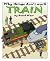 Train (Raintree: Why Things Don't Work) (Raintree: Why Things Don't Work)