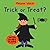 Trick or Treat