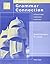 Grammar Connection Structure Through Content, Level 2 Workbook by M.E. Sokolik