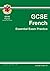 GCSE French Essential Exams...