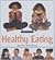 Healthy Eating by Sylvia Goulding