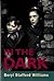 In the Dark