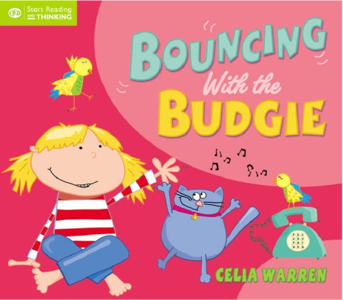 Bouncing with the Budgie (QED Start Reading and Thinking)