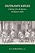 OUTRAM’S RIFLES: A History of the 4th Battalion 6th Rajputana Rifles: Outram?S Rifles: A History Of The 4Th Battalion 6Th Rajputana Rifles