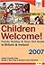 Children Welcome! 2007 by Anne Cuthbertson