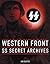 Western Front : The Ss Secret Archives