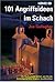 101 Angriffsideen Im Schach (German Edition)