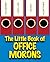 The Little Book of Office M...